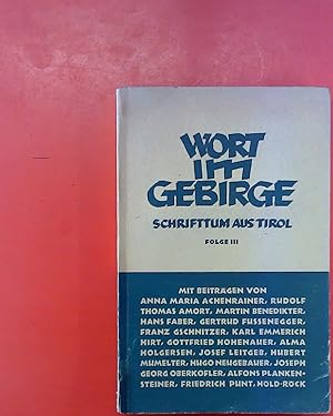 Seller image for Wort im Gebirge. Schrifttum aus Tirol. Folge III. for sale by biblion2