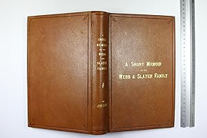A short memoir of the Webb and Slater family that became farmers of note in Cambridgeshire and Su...