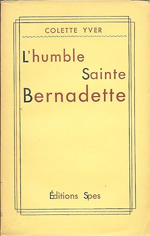 L'humble Sainte Bernadette