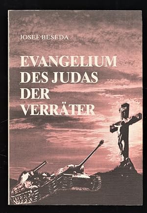 Imagen del vendedor de Evangelium des Judas der Verrter : Das Buch, das niemals erscheinen sollte. Josef Beseda a la venta por Antiquariat Peda