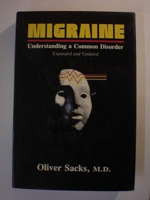 Migraine. Understanding a Common Disorder. Expanded and updated