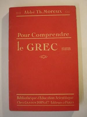 Seller image for Pour comprendre le Grec for sale by Librera Antonio Azorn