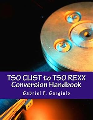 Seller image for Tso Clist to Tso Rexx Conversion Handbook for sale by GreatBookPrices