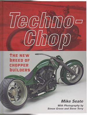 Techno-Chop: The New Breed of Chopper Builders