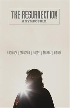 Imagen del vendedor de The Resurrection: A Symposium a la venta por GreatBookPrices