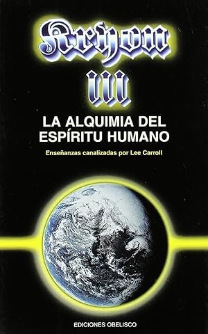 Seller image for Kryon III: La Alquimia Del Espritu Humano (Spanish Edition) for sale by Von Kickblanc