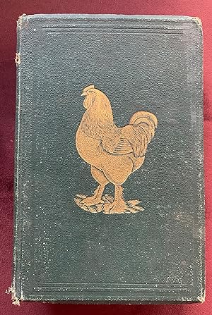 Seller image for THE PEOPLE'S PRACTICAL POULTRY BOOK; BREEDS,BREEDING, REARING AND GENERAL MANAGEMENT OF POULTRY for sale by Memphrebooks