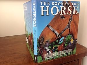 Seller image for The Book of the Horse: A Complete Guide to Riding, Horse Care, and Equestrian Sports. for sale by Bishops Green Books