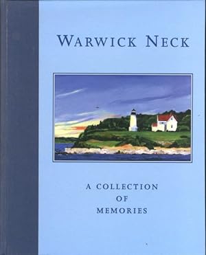Warwick Neck A Collection of Memories HC 2nd Edition