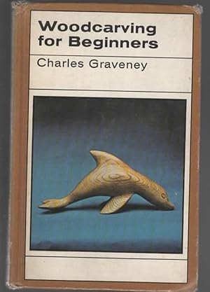 Seller image for WOODCARVING FOR BEGINNERS for sale by The Reading Well Bookstore