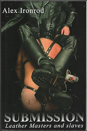 Seller image for Submission: Leather Masters and slaves (A Boner Book) for sale by tsbbooks