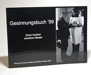 Seller image for Gesinnungsbuch '99. Herausgegeben von Bruno Brunnert. Signed Copy. for sale by Antiquariat Dr. Lorenz Kristen