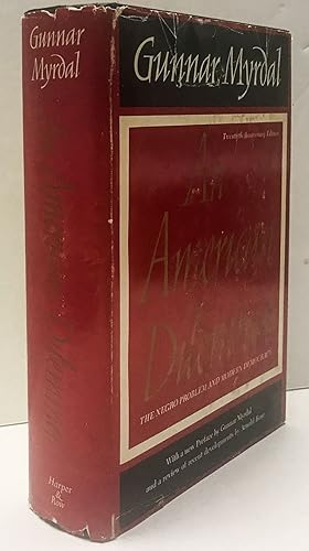 An American Dilemma, 20th anniversary edition (The Negro Problem and Modern Democracy)