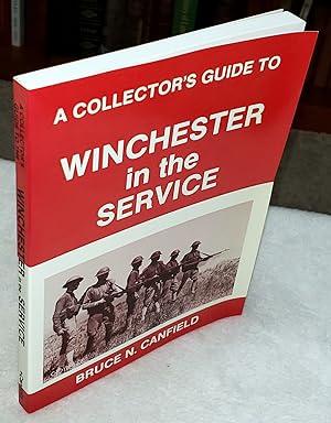 Image du vendeur pour A Collector's Guide to Winchester in the Service mis en vente par Lloyd Zimmer, Books and Maps