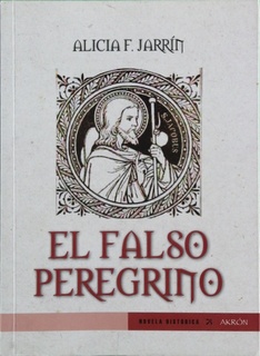 Imagen del vendedor de El falso peregrino a la venta por Librera Alonso Quijano