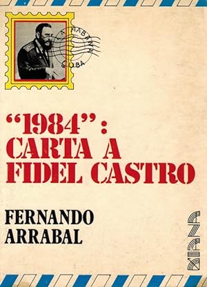 Seller image for "1984": Carta a Fidel Castro. for sale by La Librera, Iberoamerikan. Buchhandlung