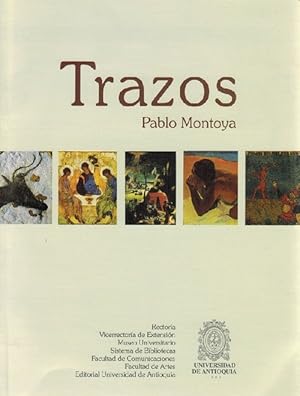 Trazos. Introducción de Santiago Mutis.