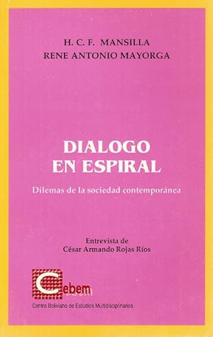 Imagen del vendedor de Dilogo en espiral. Dilemas de la sociedad contempornea. a la venta por La Librera, Iberoamerikan. Buchhandlung