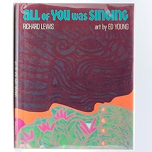Seller image for All of You Was Singing for sale by Boyd Used & Rare Books