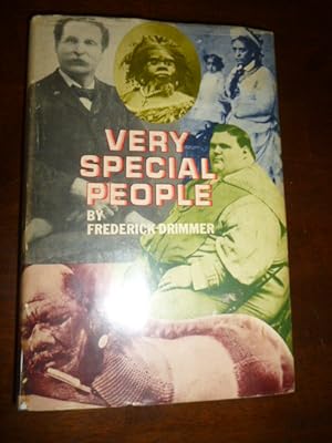 Seller image for Very Special People: The Struggles, Loves and Triumphs of Human Oddities for sale by Gargoyle Books, IOBA