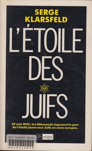 Seller image for L'toile des juifs : tmoignages et documents for sale by PRISCA