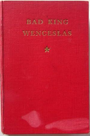 Bad King Wenceslas and Other Verses
