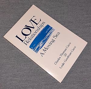 Imagen del vendedor de Love Relationships: A Moving Sea (signed) a la venta por Forgotten Lore
