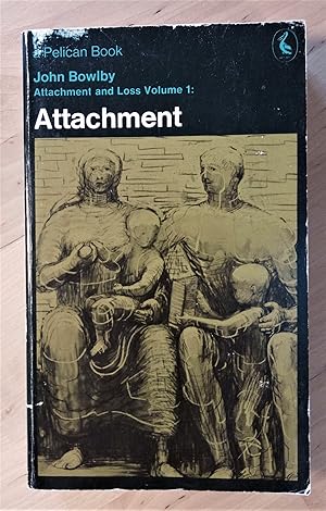 Seller image for Attachment and Loss, Volume I. Attachment for sale by Llibres Bombeta