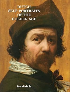 Seller image for Dutch Self-Portraits of the Golden Age for sale by LEFT COAST BOOKS