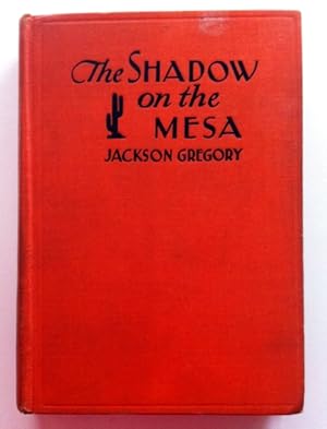 The Shadow on the Mesa