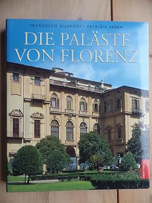 Die Paläste von Florenz. Fotogr. von Stefano Giraldi. [Übers.: Susanne Reichert]