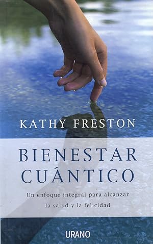 Imagen del vendedor de Bienestar Cuntico: Un Enfoque Integral Para Alcanzar La Salud Y La Felicidad (Crecimiento Personal) (Spanish Edition) a la venta por Von Kickblanc