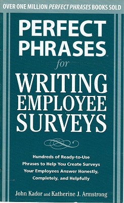 Immagine del venditore per Perfect Phrases For Writing Employee Surveys venduto da Marlowes Books and Music