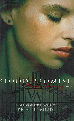 Seller image for Blood Promise: Book Four Vampire Academy Series for sale by Marlowes Books and Music