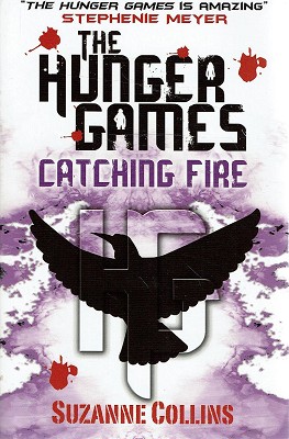 Catching Fire (The Hunger Games) - Collins, Suzanne: 9780439023498 -  AbeBooks