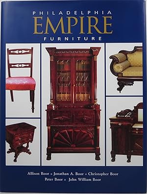 Seller image for Philadelphia Empire Furniture for sale by Newbury Books