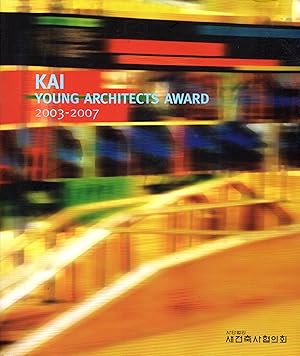 KAI Young Architects Award 2003-2007