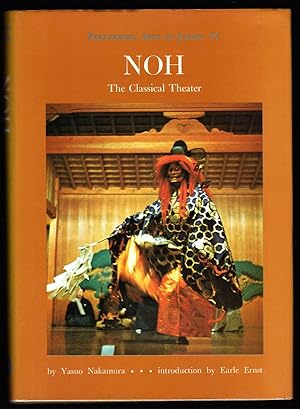 Immagine del venditore per NOH: THE CLASSICAL THEATER (PERFORMING ARTS OF JAPAN, 4) venduto da Champ & Mabel Collectibles