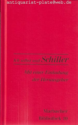 Bild des Verkufers fr Ich selbst und Schiller. Leeres Buch mit der Einladung der Herausgeber selbst zu schreiben. zum Verkauf von Antiquariat-Plate