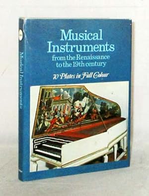 Immagine del venditore per Musical Instruments from the Renaissance to the 19th Century venduto da Adelaide Booksellers