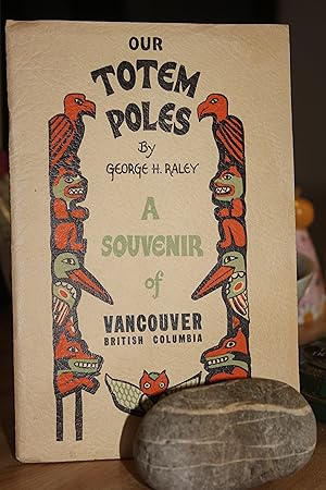 Seller image for A Monograph of the Totem Poles in Stanley Park Vancouver British Columbia for sale by Wagon Tongue Books