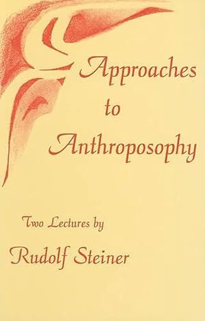 Seller image for Approaches to Anthroposophy (Paperback) for sale by Grand Eagle Retail