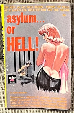 Seller image for Asylum or Hell! for sale by My Book Heaven