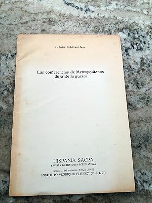 LAS CONFERENCIAS DE METROPOLITANOS DURANTE LA GUERRA