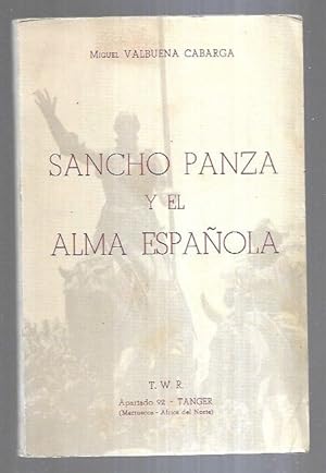 Imagen del vendedor de SANCHO PANZA Y EL ALMA ESPAOLA a la venta por Desvn del Libro / Desvan del Libro, SL