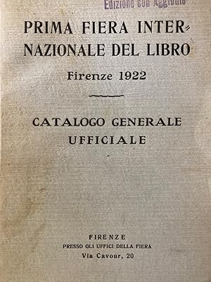 Prima Fiera Internationale Firenze 1922. Catalogo Generale Ufficiale.