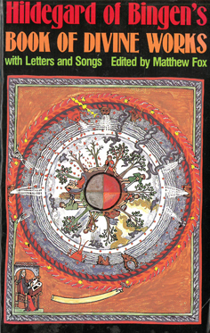 Hildegard of Bingen's Book of Divine Works with Letters and Songs