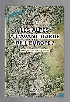 Les Alpes à l'avant-garde de l'Europe ?