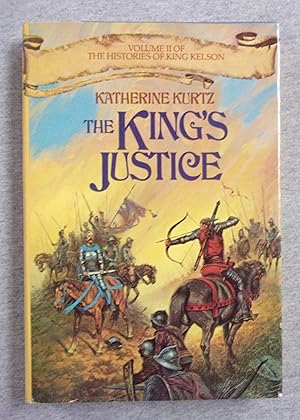 Seller image for The King's Justice, Volume II (2) Of The Histories of King Kelson for sale by Book Nook