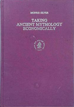 Image du vendeur pour Taking Ancient Mythology Economically mis en vente par SEATE BOOKS